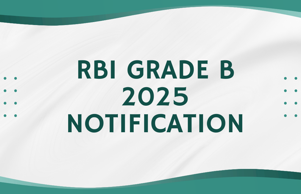 RBI Grade B 2025 Notification
