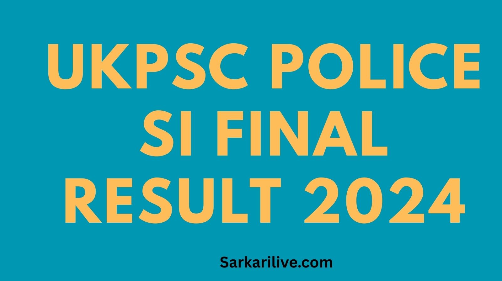 UKPSC Police SI Final Result 2024