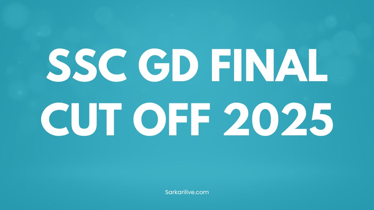 SSC GD Final Cut Off 2025