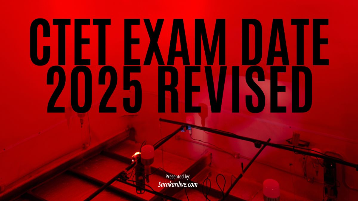 CTET Exam Date 2025 Revised