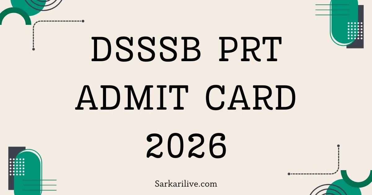 DSSSB PRT Admit Card 2026