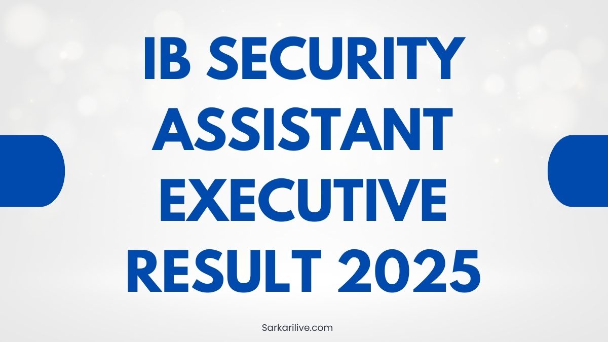 IB Security Assistant Executive Result 2025