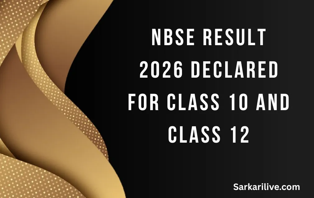 NBSE Result 2026 Declared for Class 10 and Class 12
